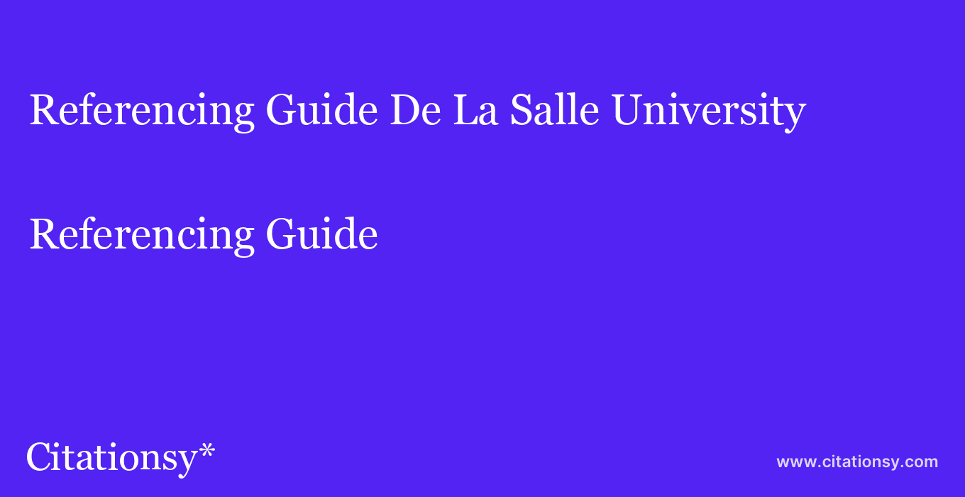 Referencing Guide: De La Salle University